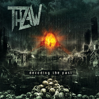 Thraw Decoding The Past